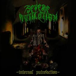 Severe Mutilation : Internal Putrefaction